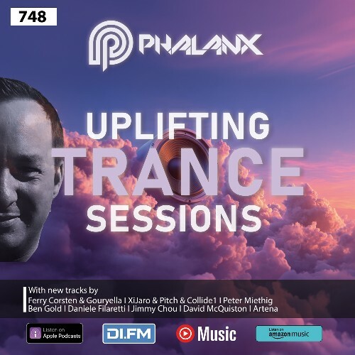  Dj Phalanx - Uplifting Trance Sessions Ep. 748 (2025-05-21) 