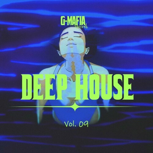  G-Mafia Deep House, Vol. 09 (2024) 