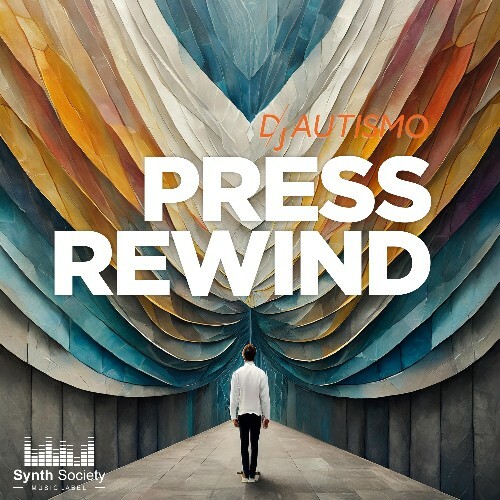  DJ Autismo - Press Rewind (2025) 