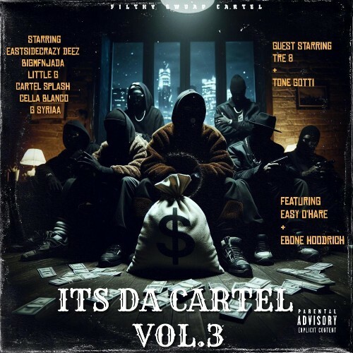 Esc Deez - Its Da Cartel vol.3 (2025) Esc Deez - Its Da Cartel vol.3 (2025)