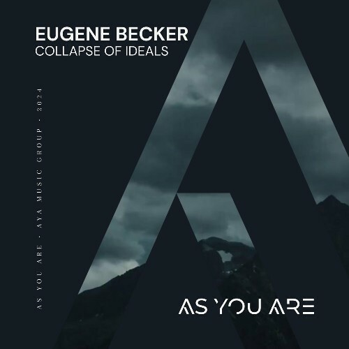 Eugene Becker - Collapse Of Ideals (2024) 