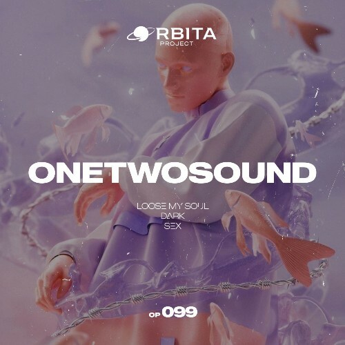  OneTwoSound - Loose My Soul (2026) 