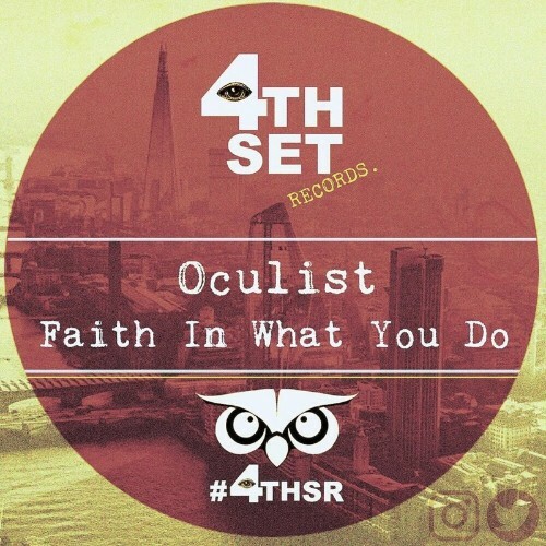  Oculist - Faith In What You Do (2024) 