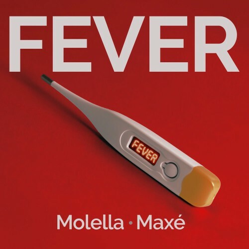  Molella and Maxe - Fever (2026) 