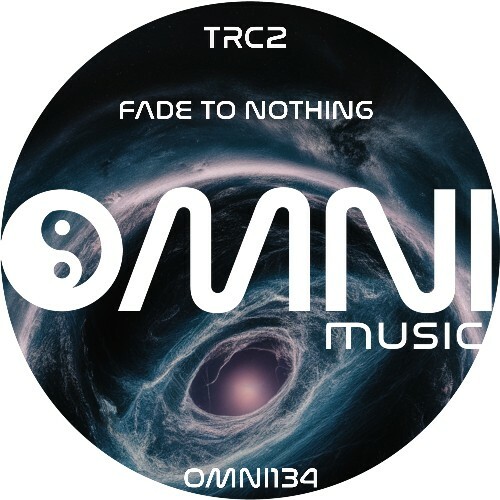 VA -  TRC2 - Fade to Nothing (2024) [MP3] MEX5B0A_o