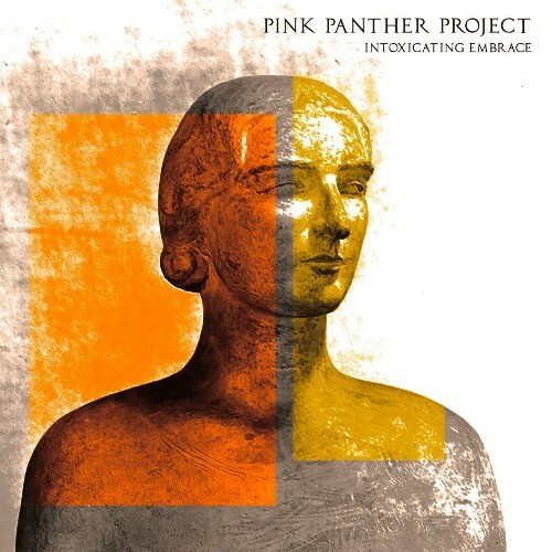 Pink Panther Project - Intoxicating Embrace (2024)