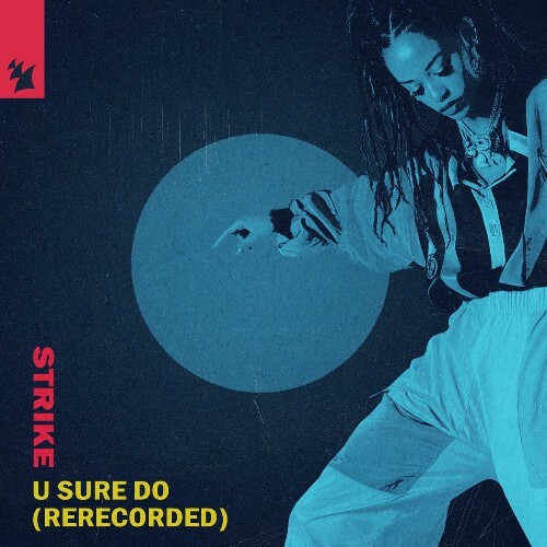  Strike - U Sure Do (Rerecorded) (2025) 
