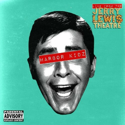  Harbor Kidz (Jamil Honesty And Squeegie Olong) - Live From The Jerry Lewis Theatre (2025) 