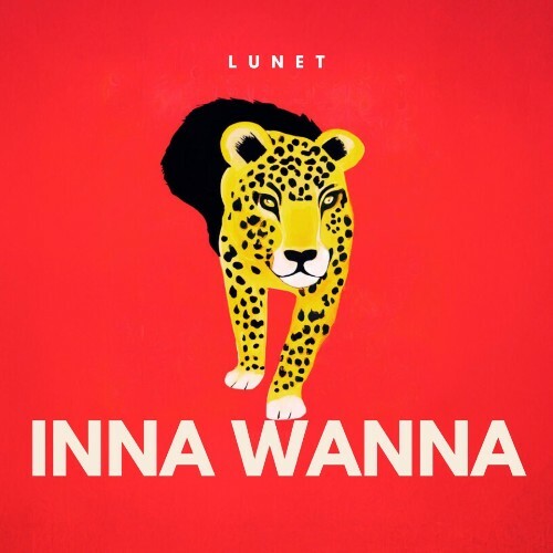  Lunet - Inna Wanna (2025) 