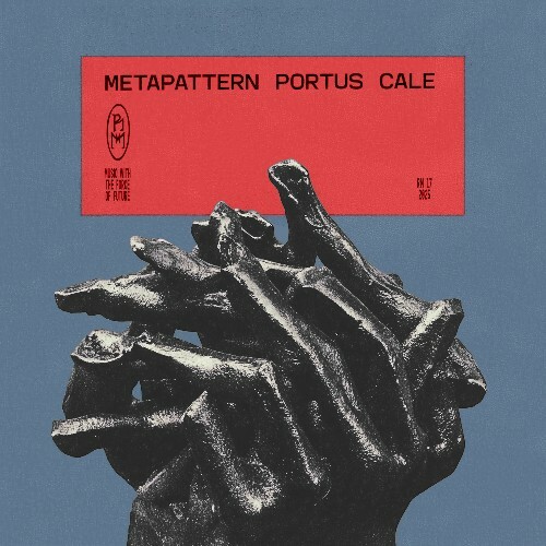  Metapattern - Portus Cale (2025) 