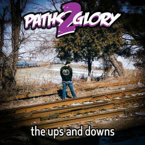  Paths 2 Glory - The Ups and Downs (2026) 