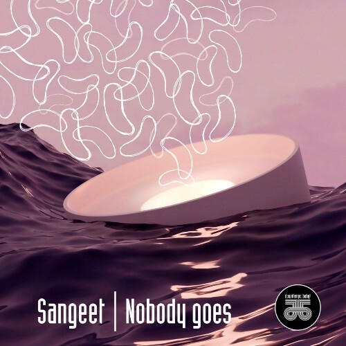  Sangeet - Nobody Goes (2025) 