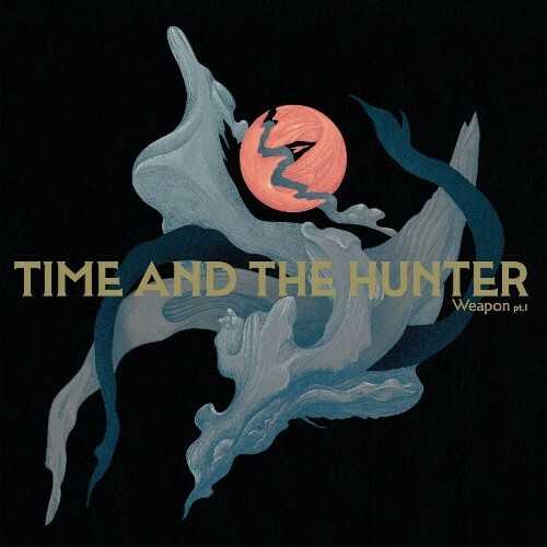  Time and the Hunter - Weapon, pt. I (2025) 