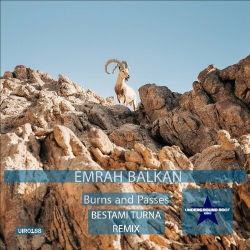  Emrah Balkan - Burns and Passes Remix (2024) 