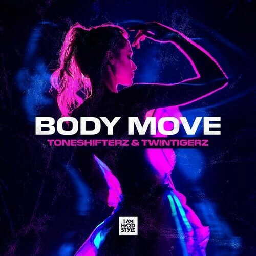  Toneshifterz & Twintigerz - Body Move (2025) 