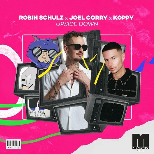  Robin Schulz x Joel Corry x KOPPY - Upside Down (2024) 