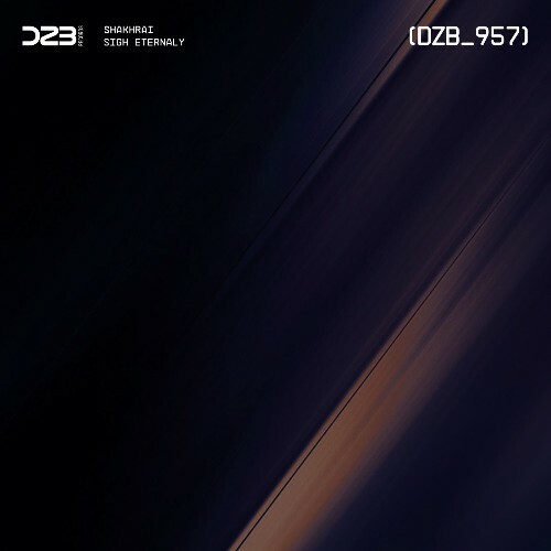  Shakhrai - Sigh Eternaly (2025) 