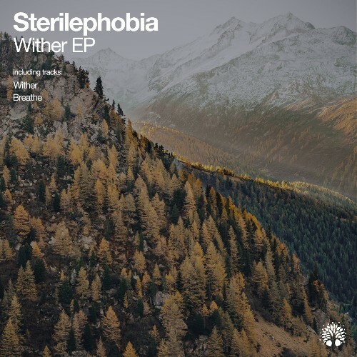  Sterilephobia - Wither (2025) 