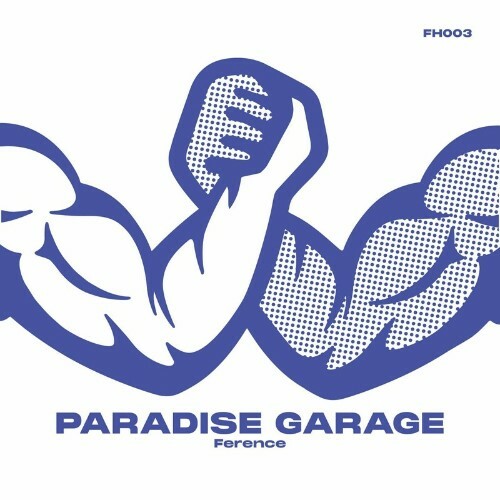  Ference - Paradise Garage (2023) 