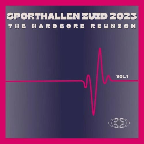 Sporthallen Zuid 2023 - the Hardcore Reunion, Vol. 1 (2024) 