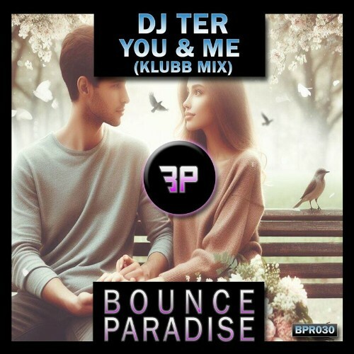  DJ Ter - You & Me (2024) 