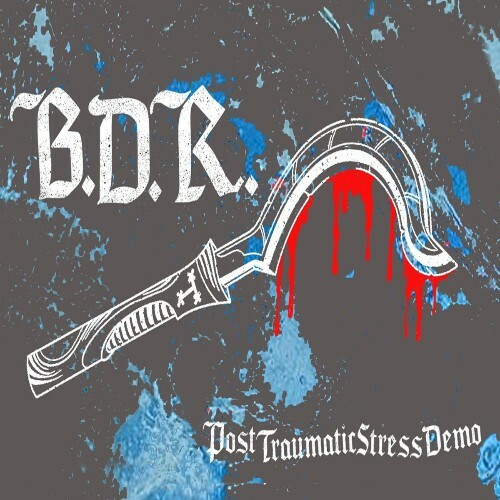  B.D.R. - Post Traumatic Stress Demo (2025) 