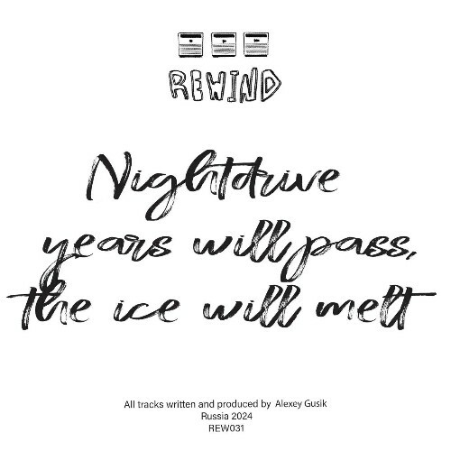  Nightdrive - Years Will Pass, the Ice Will Melt (2024)  MEST3EP_o