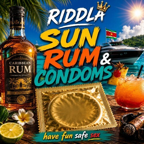 Riddla — Sun Rum & Condoms (2026)
