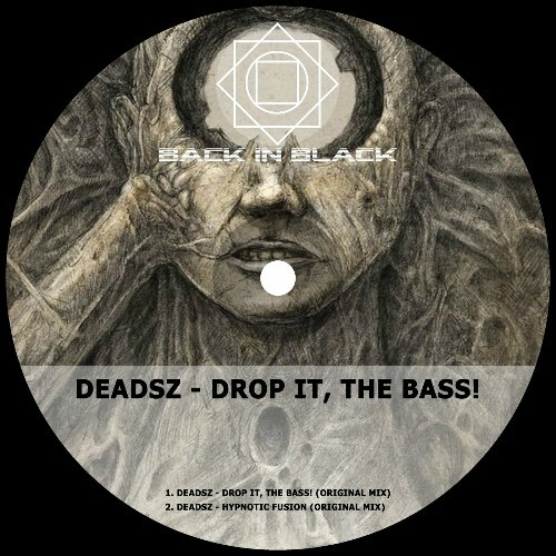 Deadsz - Drop It, the Bass! (2024)