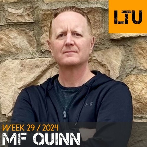 VA -  Mf Quinn - Ltu Podcast Week 75 (2024-07-21) [MP3] MEUUR6T_o