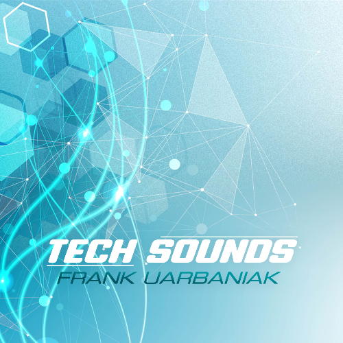 Frank Urbaniak — Tech Sounds 172 (2026-06-19)