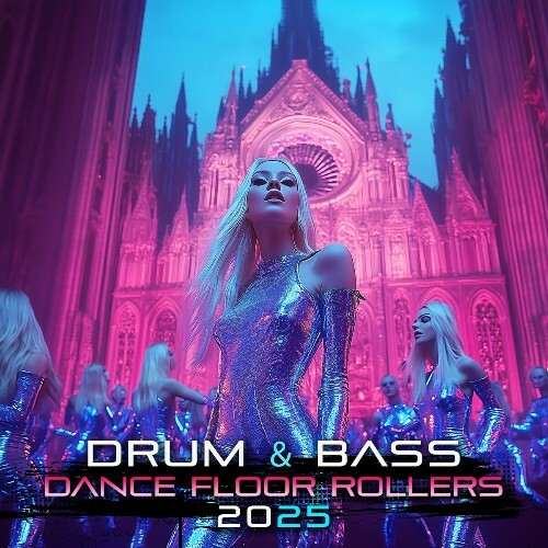  Drum & Bass Dance Floor Rollers 2025 (2024) 