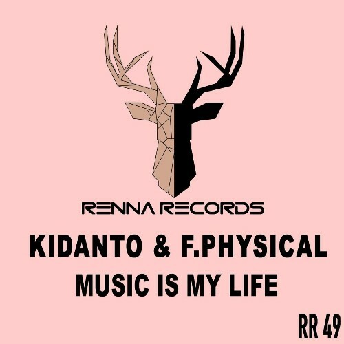  Kidanto & F.Physical - Music Is My Life (2023) 