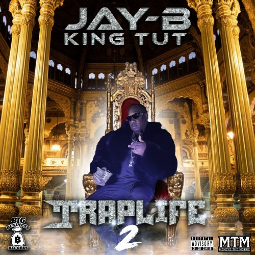 Jay-B King Tut - Traplife 2 (2023) 