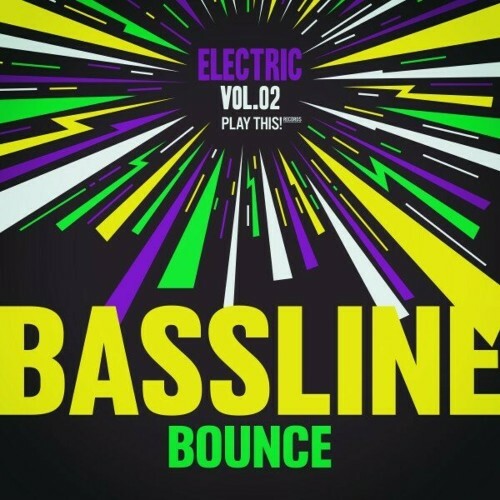 Electric Bassline Bounce, Vol.02 (2024)