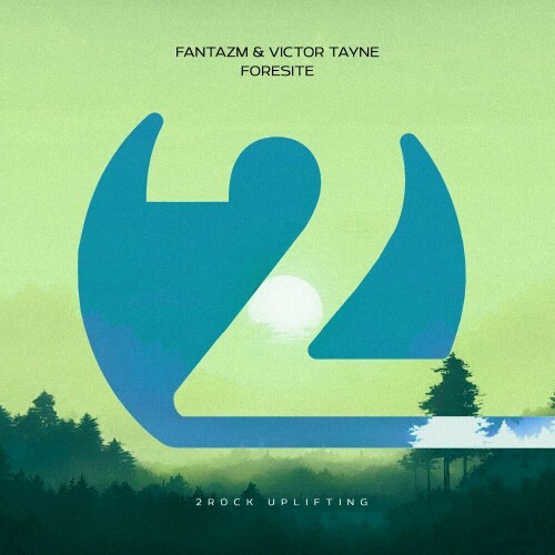  Fantazm & Victor Tayne - Foresite (2024) 