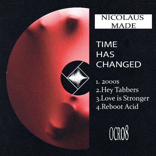  Nicolaus Made - Time Has Changed (2024) 