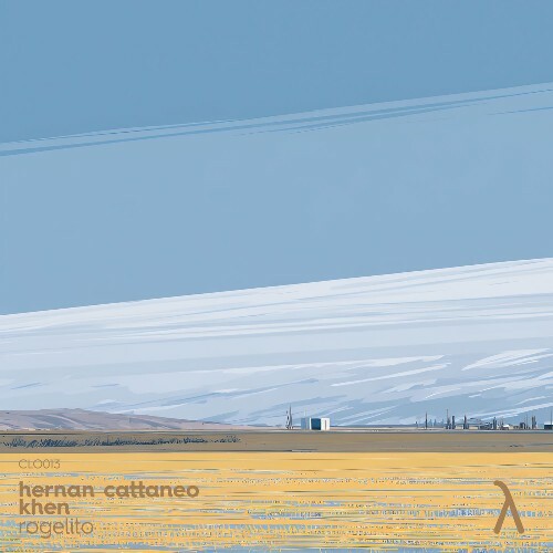 Hernan Cattaneo & Khen — Rogelito (2026)