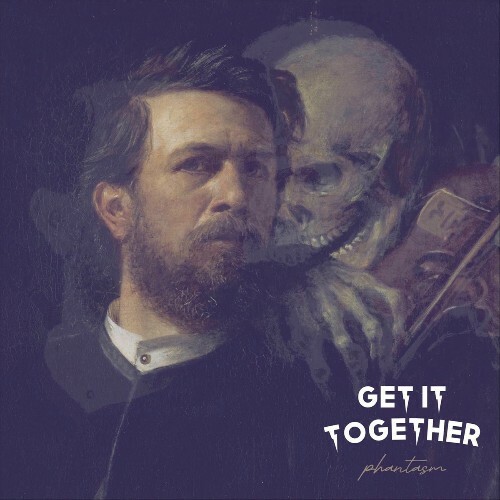  Get It Together - Phantasm (2025) 