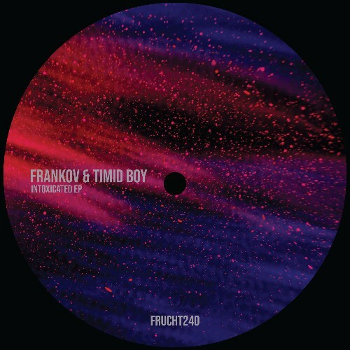 Frankov, Timid Boy - Intoxicated (2024)