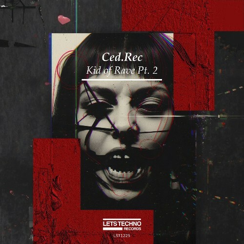 Ced.Rec — Kid of Rave Pt. 2 (2026)