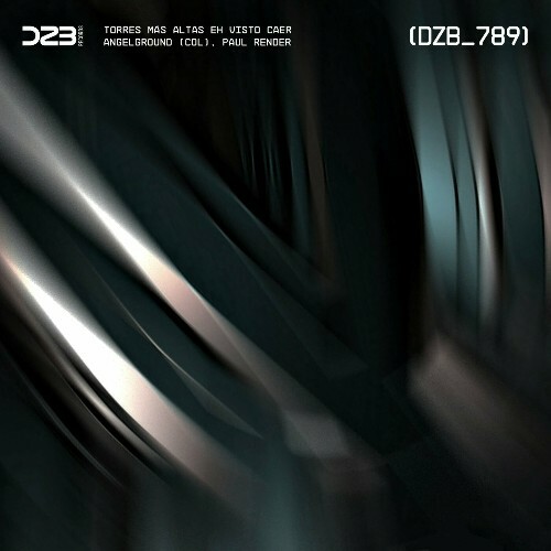 MP3:  AngelGround (Col) & Paul Render - Torres Mas Altas Eh Visto Caer (2024) Онлайн