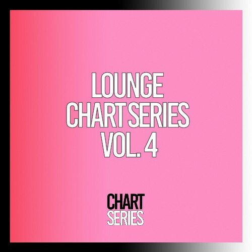  Lounge Chart Series, Vol. 4 (2024)  MEVBB5C_o