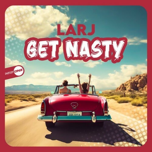  LarJ - Get Nasty (2026) 