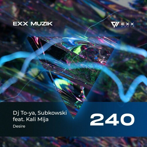  DJ To-ya & Subkowski ft Kali Mija - Desire (2023) 