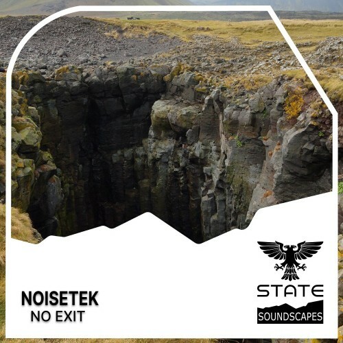  NoiseTek - No exit (2023) 