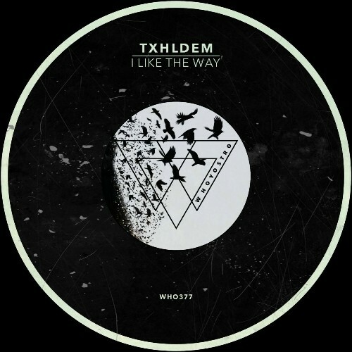  TXHLDEM - I Like The Way (2025) 
