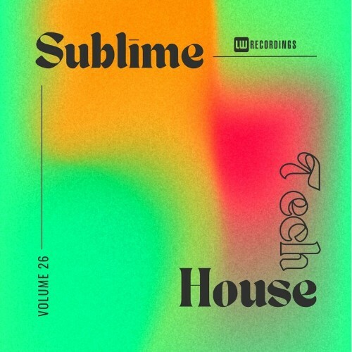  Sublime Tech House, Vol. 26 (2024) 
