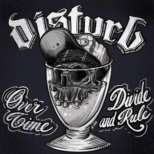  Disturb - Over Time / Divide And Rule (2025) 