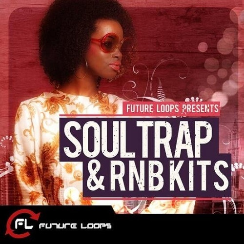 Future Loops Soul Trap & RNB Kits WAV